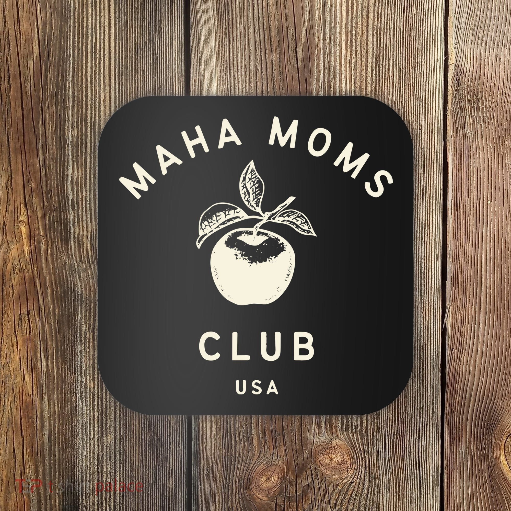Maha Moms Club Organic Coaster