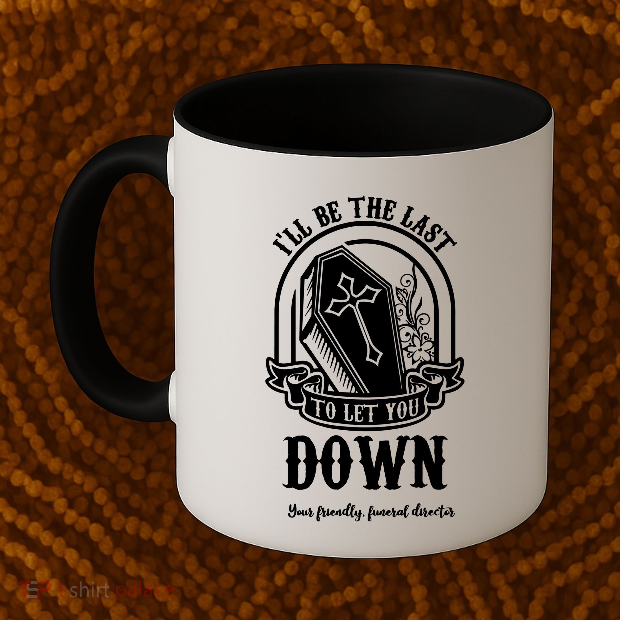 Mortician Mortuary Casket Funeral Director An EmbalmerS Day Coffee Mug