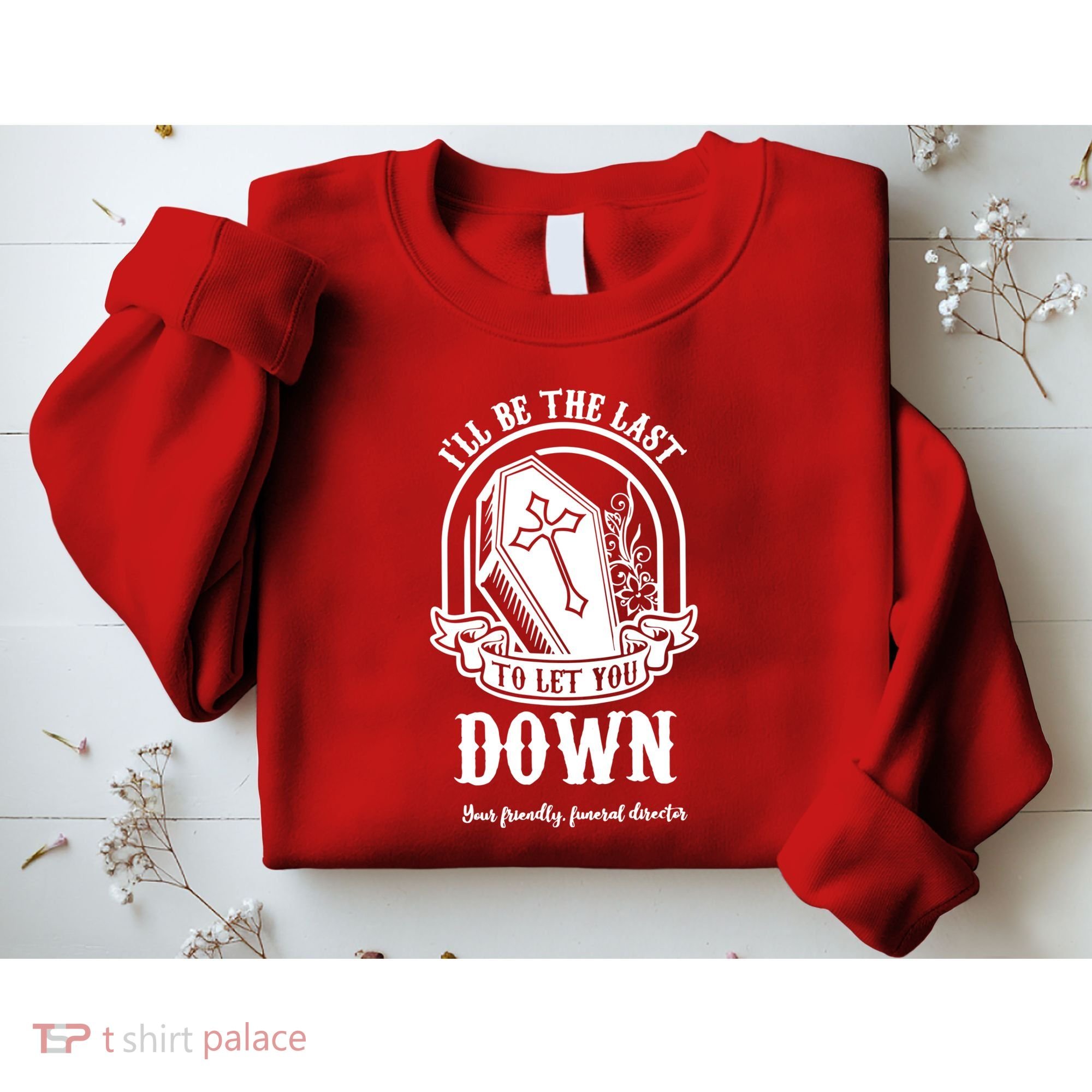 Mortician Mortuary Casket Funeral Director An EmbalmerS Day Sweatshirt