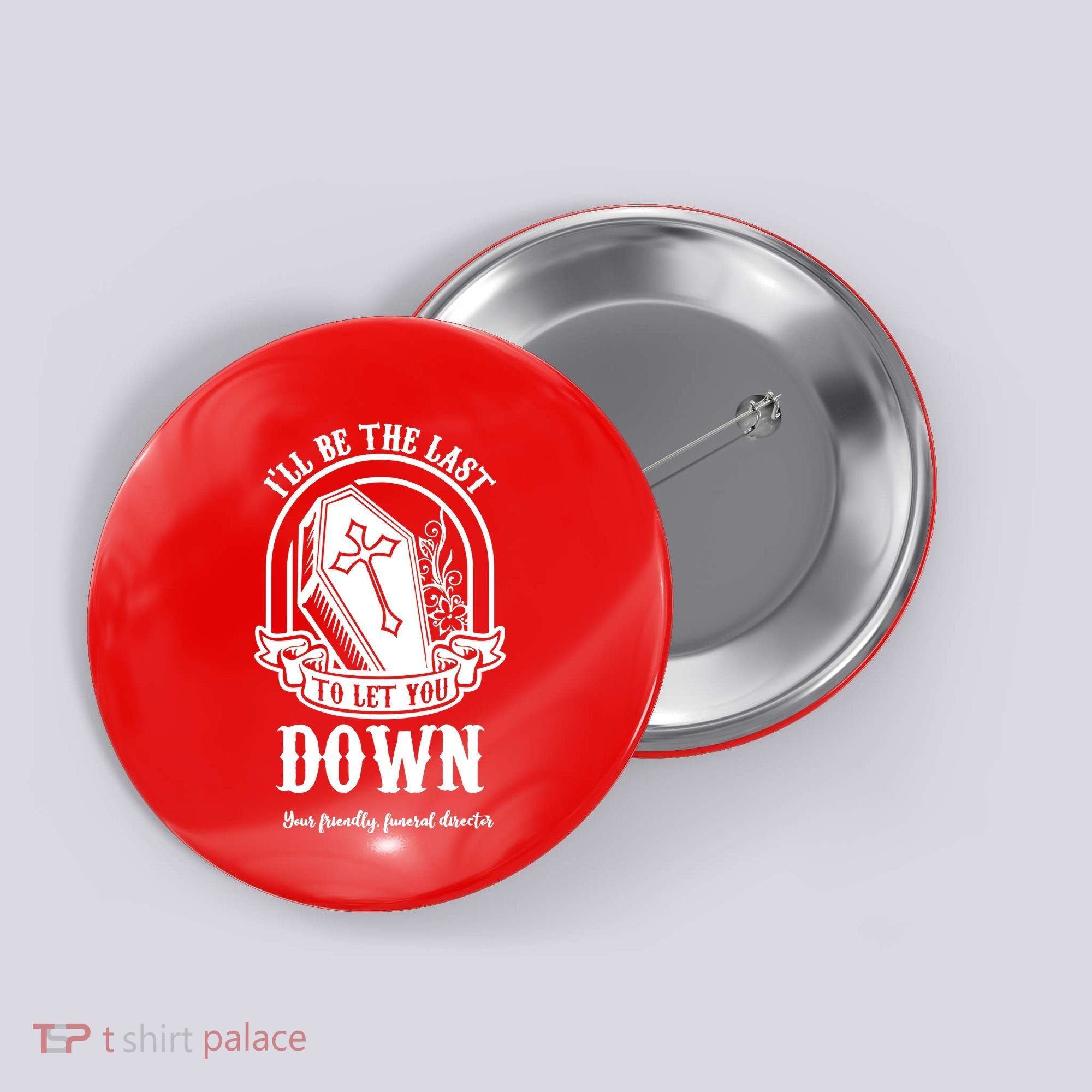 Mortician Mortuary Casket Funeral Director An EmbalmerS Day Button
