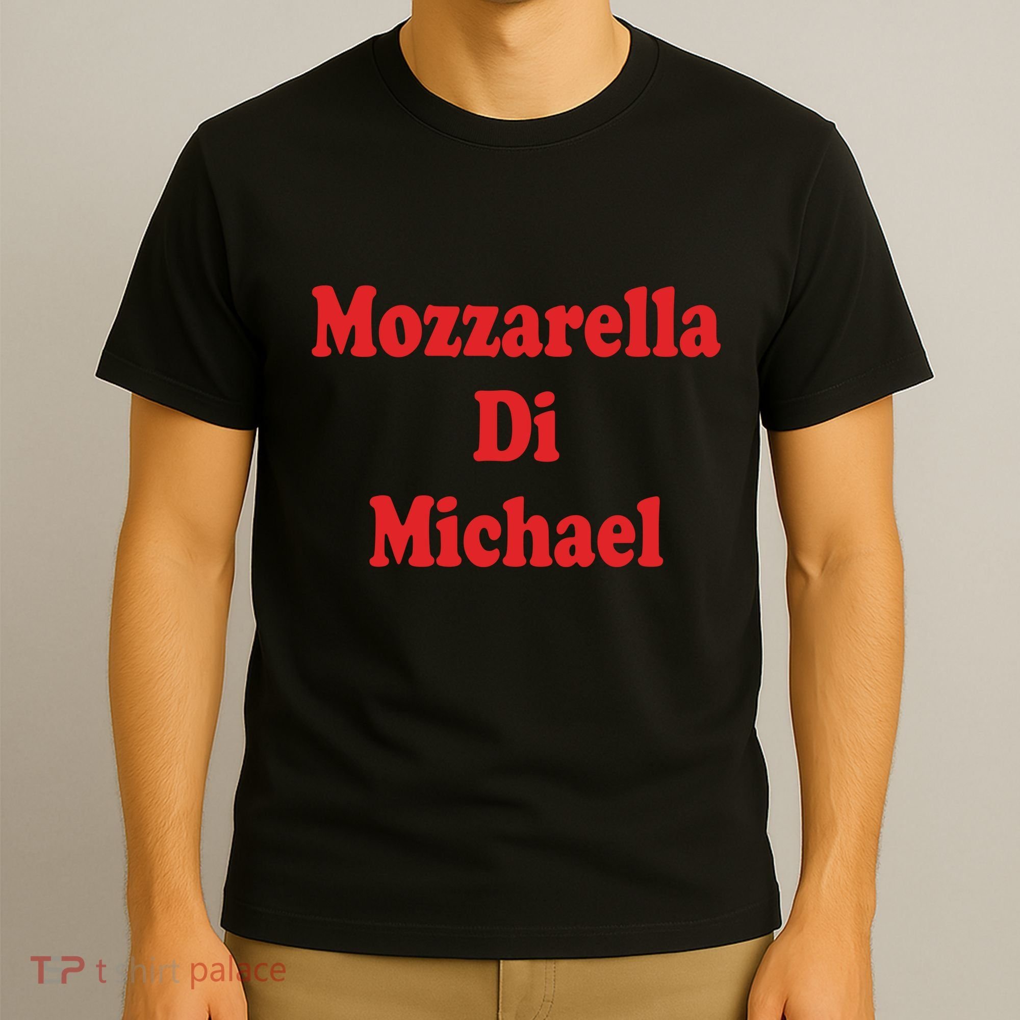 Mike Mozzarella Di Michael T-Shirt
