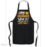 My Mommy Did It Graduation Graduated Mom Proud Children Apron thumb 0