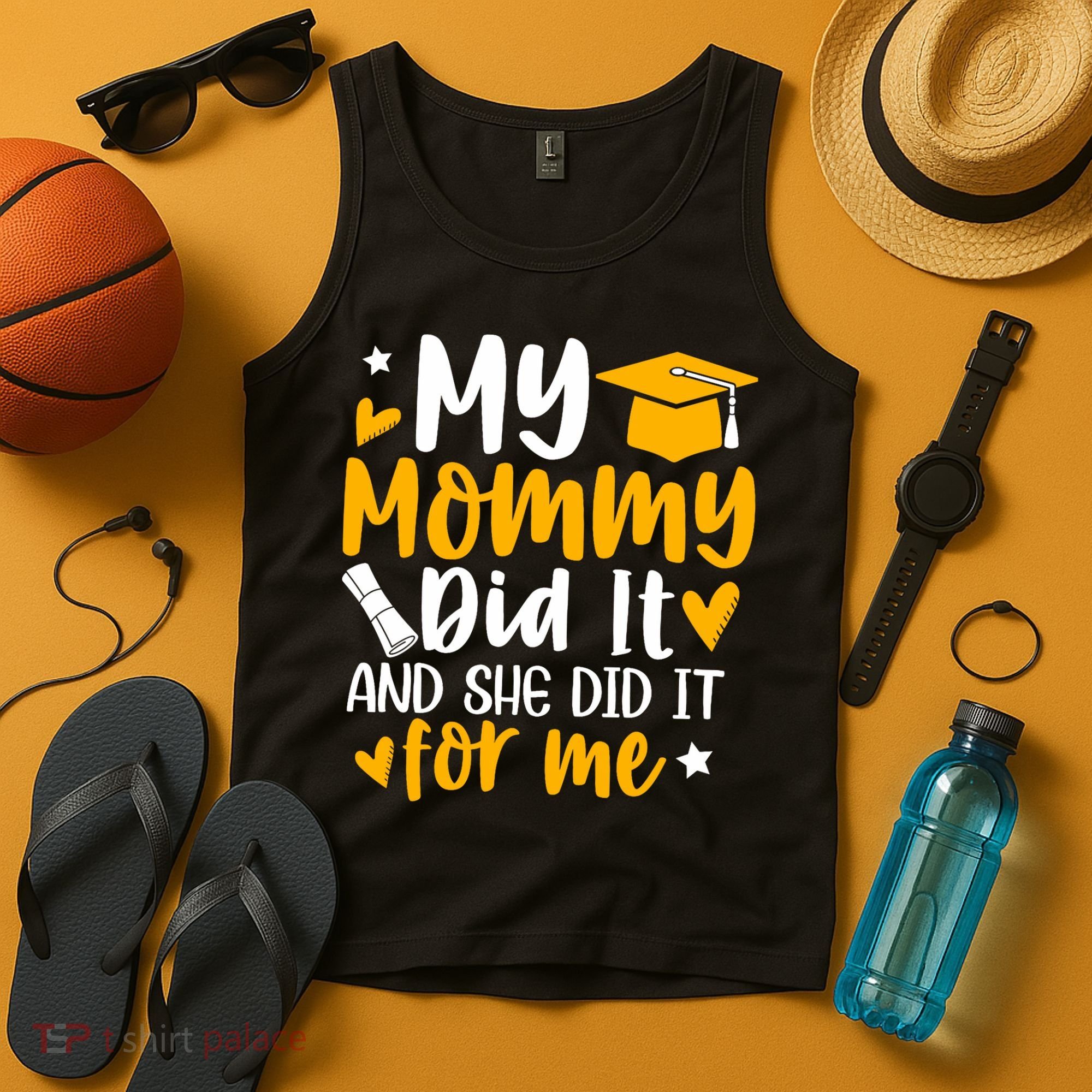 My Mommy Did It Graduation Graduated Mom Proud Children Tank Top