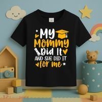 My Mommy Did It Graduation Graduated Mom Proud Children Toddler T-Shirt thumb 3