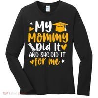 My Mommy Did It Graduation Graduated Mom Proud Children Women's Long Sleeve Shirt thumb 0