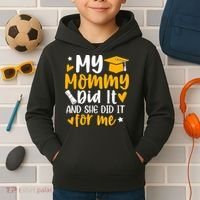 My Mommy Did It Graduation Graduated Mom Proud Children Kids Hoodie thumb 2