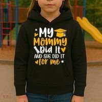 My Mommy Did It Graduation Graduated Mom Proud Children Kids Hoodie thumb 3