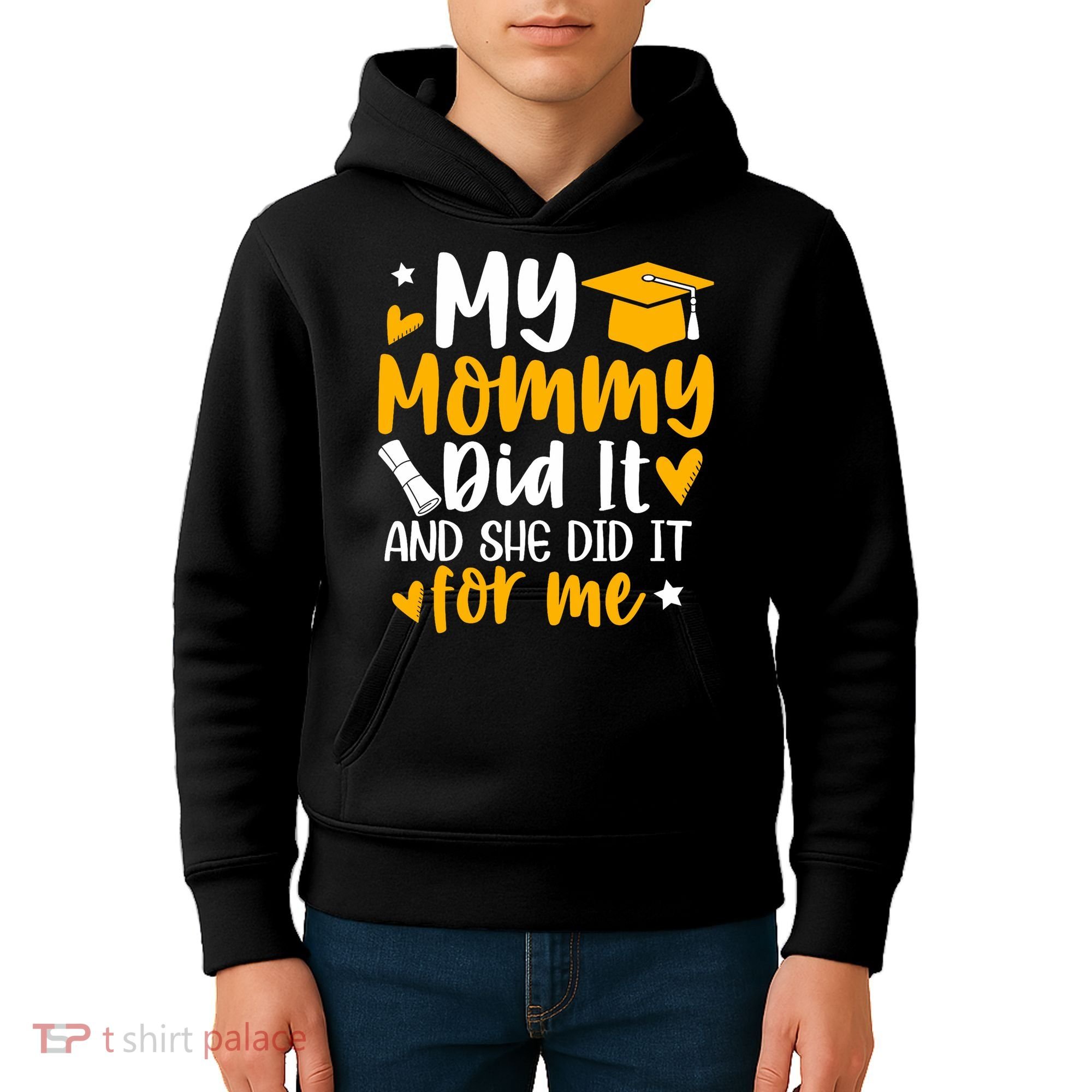 My Mommy Did It Graduation Graduated Mom Proud Children Kids Hoodie