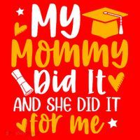 My Mommy Did It Graduation Graduated Mom Proud Children Santa Hat thumb 1