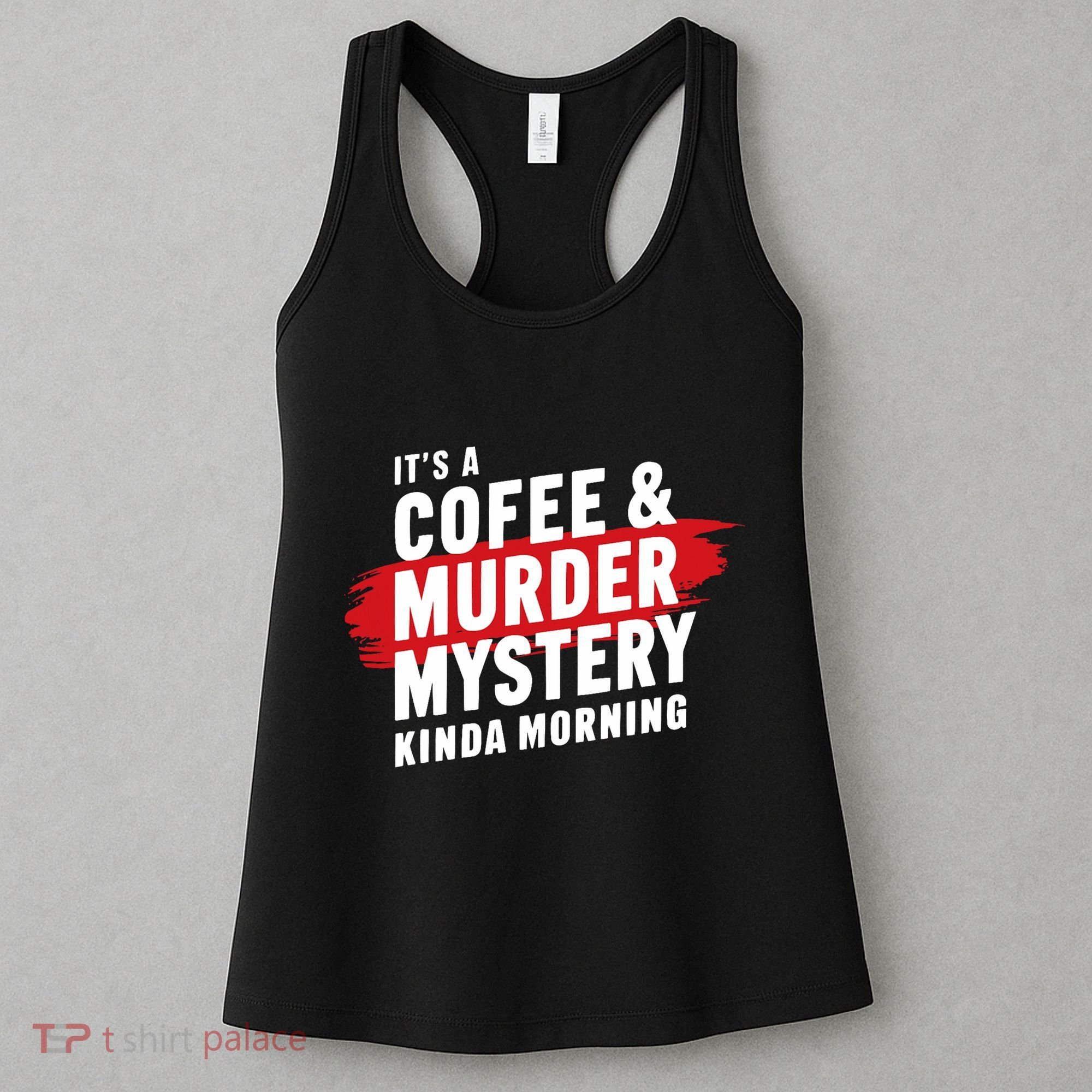 Murder Mystery Detective Documentary True Crime Women's Tank Top