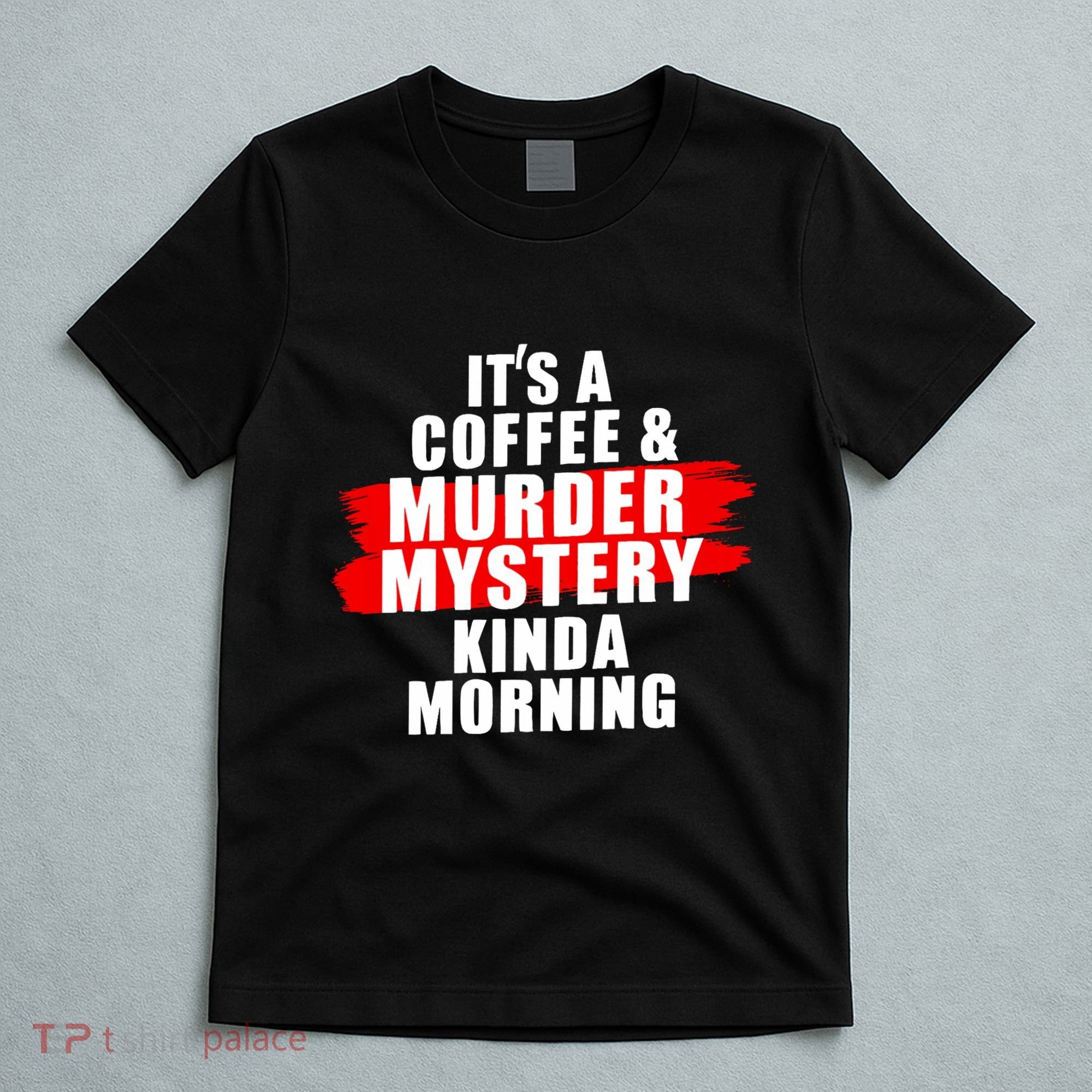 Murder Mystery Detective Documentary True Crime T-Shirt