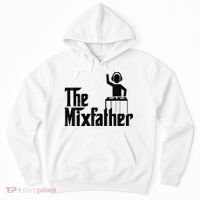 Music Mixer Deejay Dj Music Player Dad The Mixfather Hoodie thumb 0