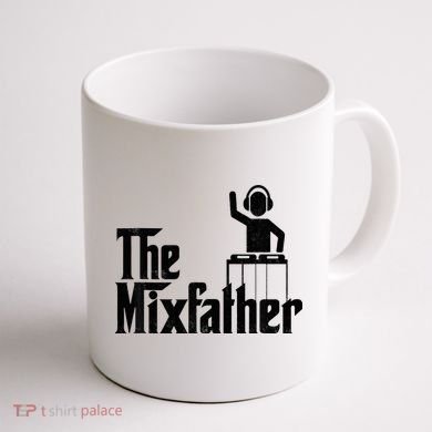 Music Mixer Deejay Dj Music Player Dad The Mixfather Coffee Mug back