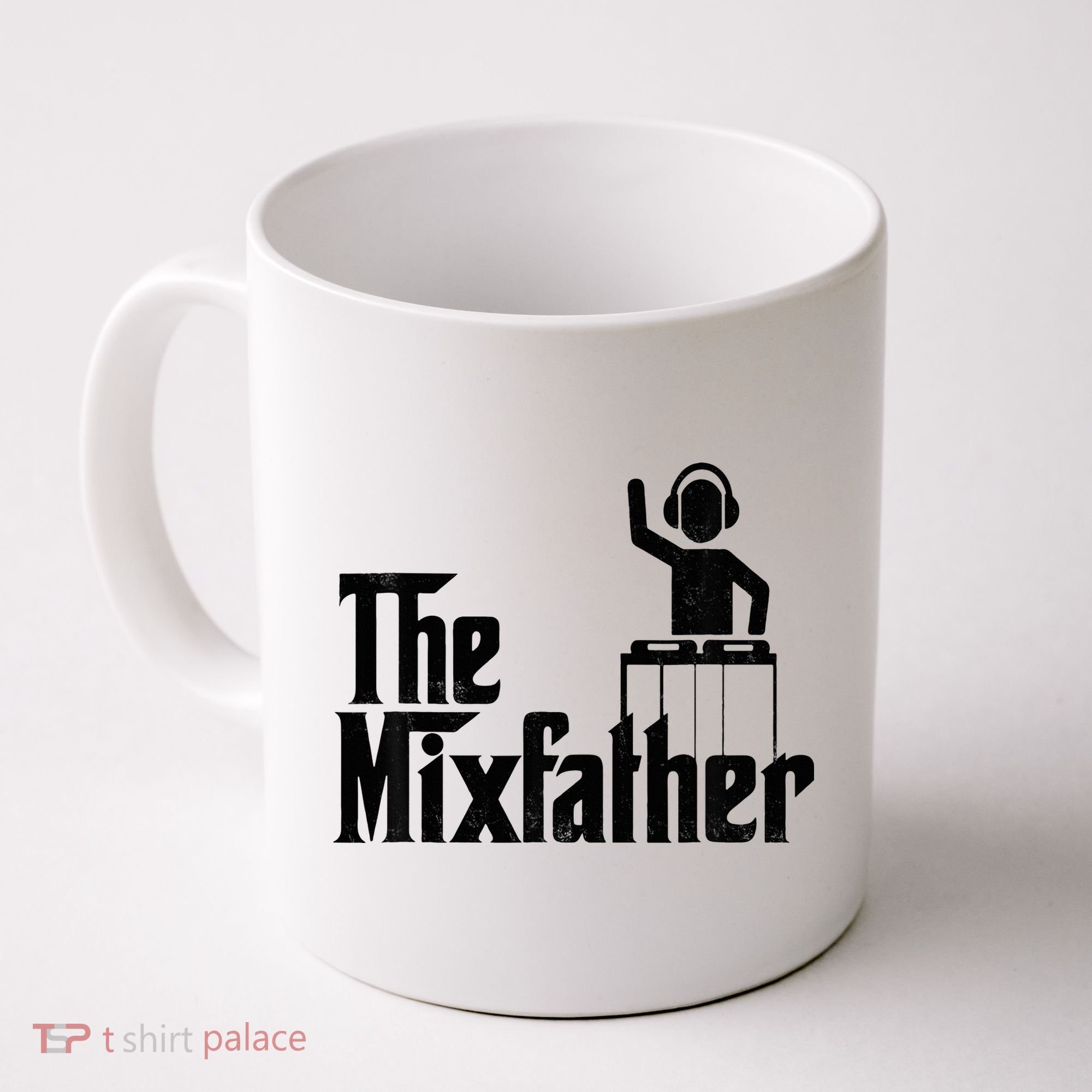 Music Mixer Deejay Dj Music Player Dad The Mixfather Coffee Mug