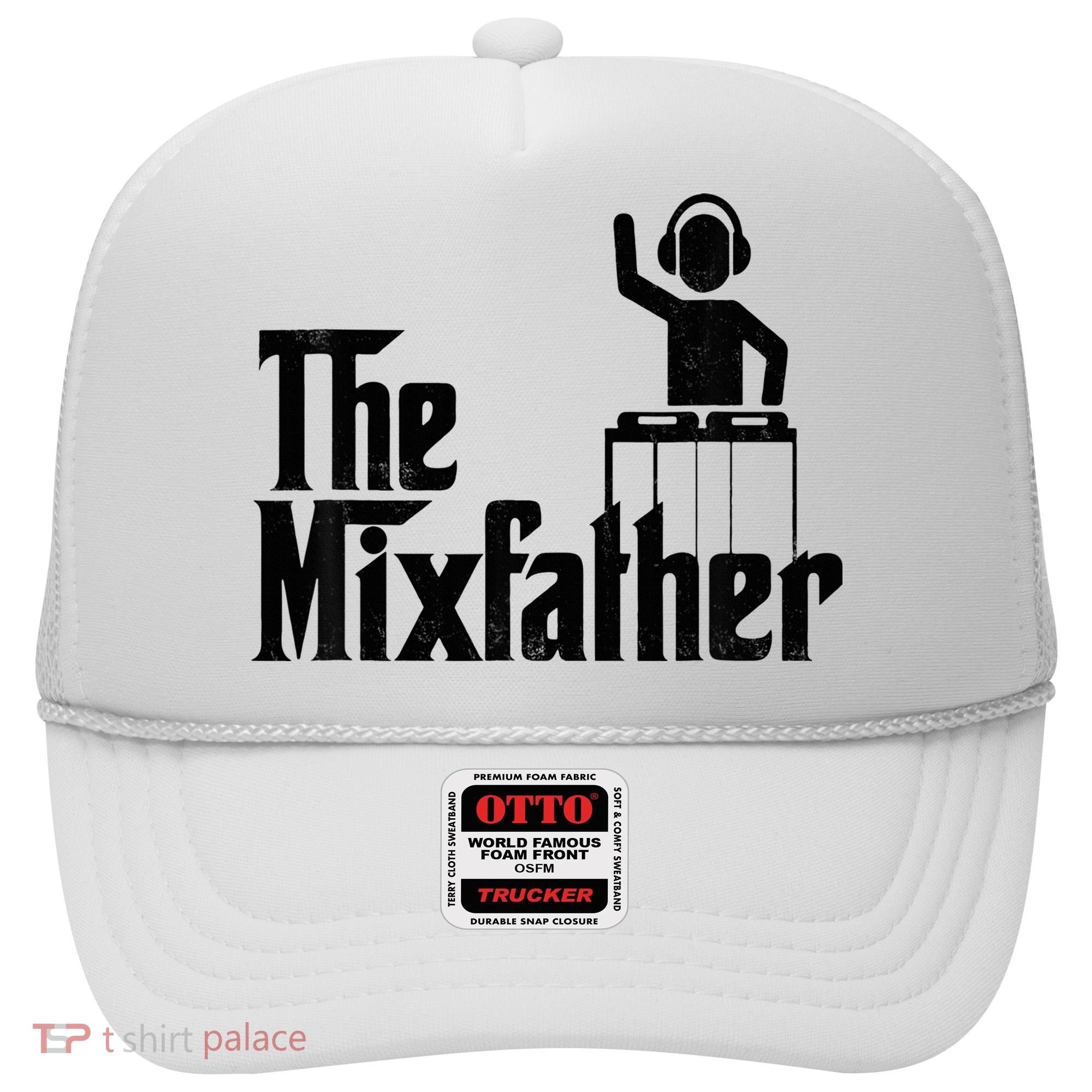 Music Mixer Deejay Dj Music Player Dad The Mixfather Hat