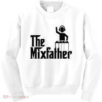 Music Mixer Deejay Dj Music Player Dad The Mixfather Kids Sweatshirt thumb 0