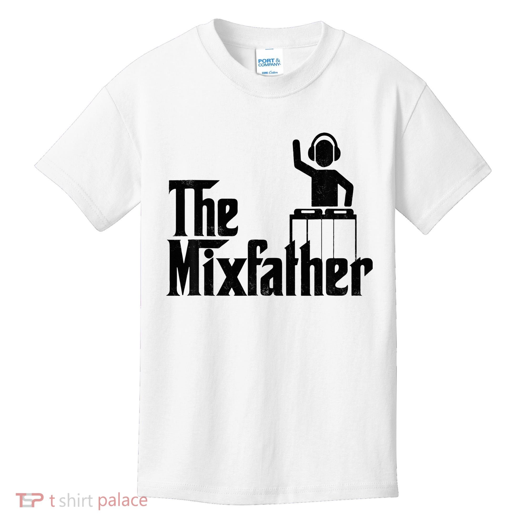 Music Mixer Deejay Dj Music Player Dad The Mixfather Kids T-Shirt