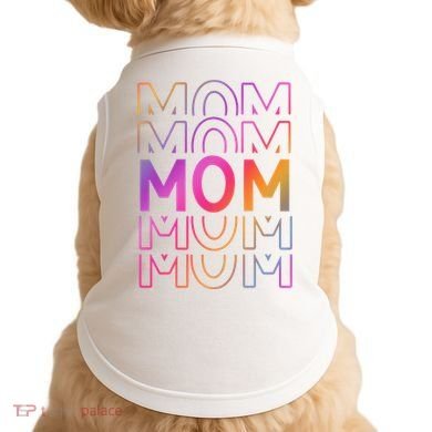 Mom Mothers Day Colorful Rainbow Doggie Tank