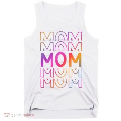 Mom Mothers Day Colorful Rainbow Tank Top