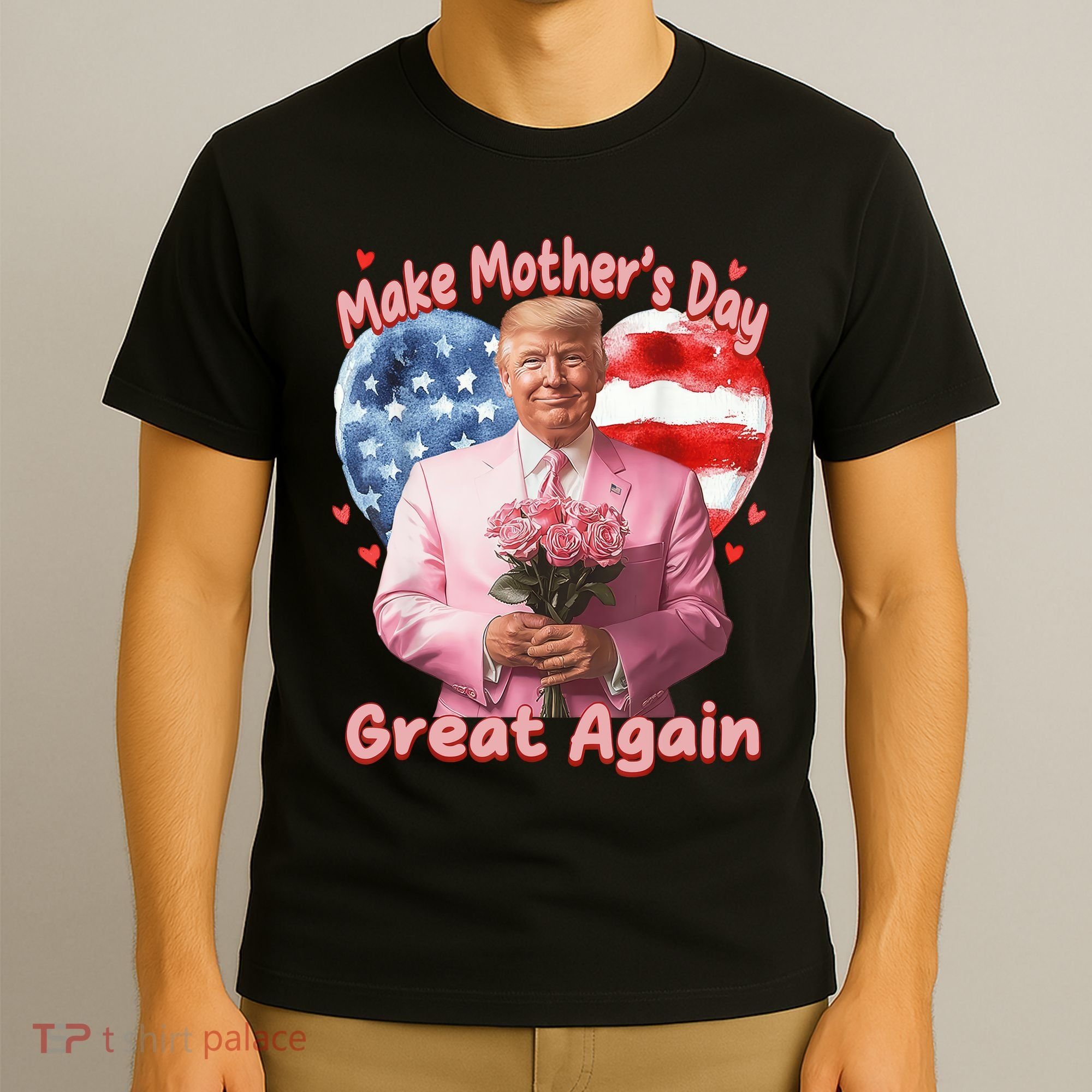Make Mothers Day Great Again Trump Funny Mother Day Mama  T-Shirt