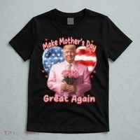 Make Mothers Day Great Again Trump Funny Mother Day Mama  T-Shirt thumb 5