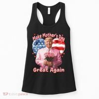 Make Mothers Day Great Again Trump Funny Mother Day Mama  Women's Tank Top thumb 0