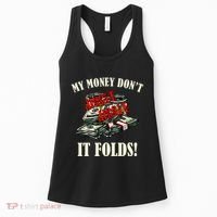 My Money Don't Jiggle Jiggle It Folds Funny Meme Humor Women's Tank Top thumb 0