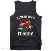 My Money Don't Jiggle Jiggle It Folds Funny Meme Humor Tank Top thumb 0