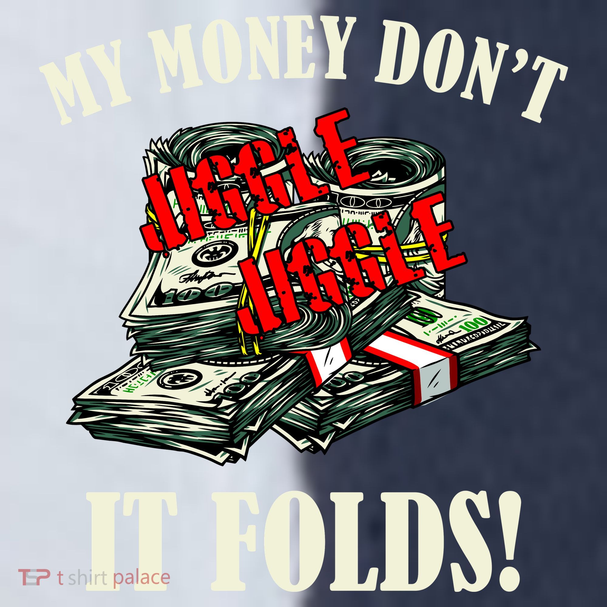 My Money Don't Jiggle Jiggle It Folds Funny Meme Humor Sport-Tek Competitor United Soccer Jersey