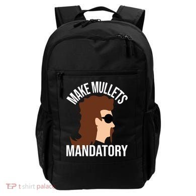 Make Mullets Datory Gift Funny Redneck Mullet 80s Hairstyle Gift Backpack