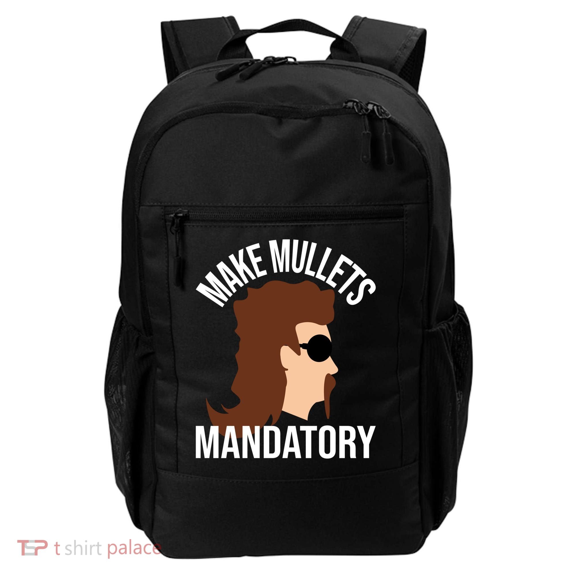 Make Mullets Datory Gift Funny Redneck Mullet 80s Hairstyle Gift Backpack