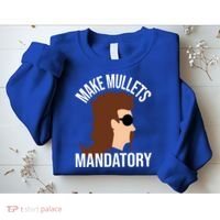 Make Mullets Datory Gift Funny Redneck Mullet 80s Hairstyle Gift Sweatshirt thumb 2
