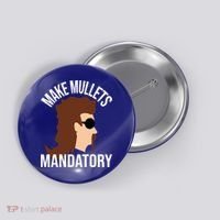 Make Mullets Datory Gift Funny Redneck Mullet 80s Hairstyle Gift Button thumb 0