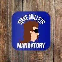 Make Mullets Datory Gift Funny Redneck Mullet 80s Hairstyle Gift Coaster thumb 0