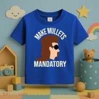 Make Mullets Datory Gift Funny Redneck Mullet 80s Hairstyle Gift Toddler T-Shirt thumb 3