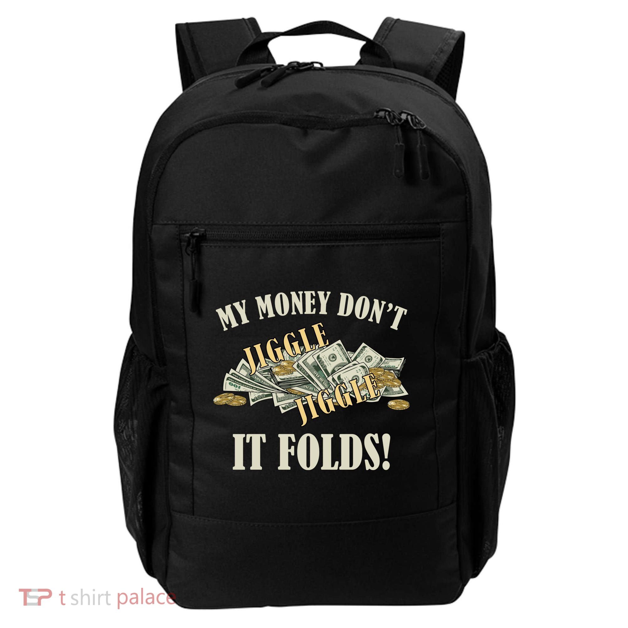 My Money Don't Jiggle Jiggle It Folds Gold Funny Meme Backpack