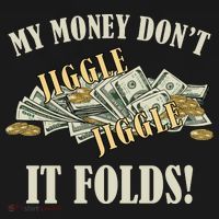 My Money Don't Jiggle Jiggle It Folds Gold Funny Meme Ornament thumb 1