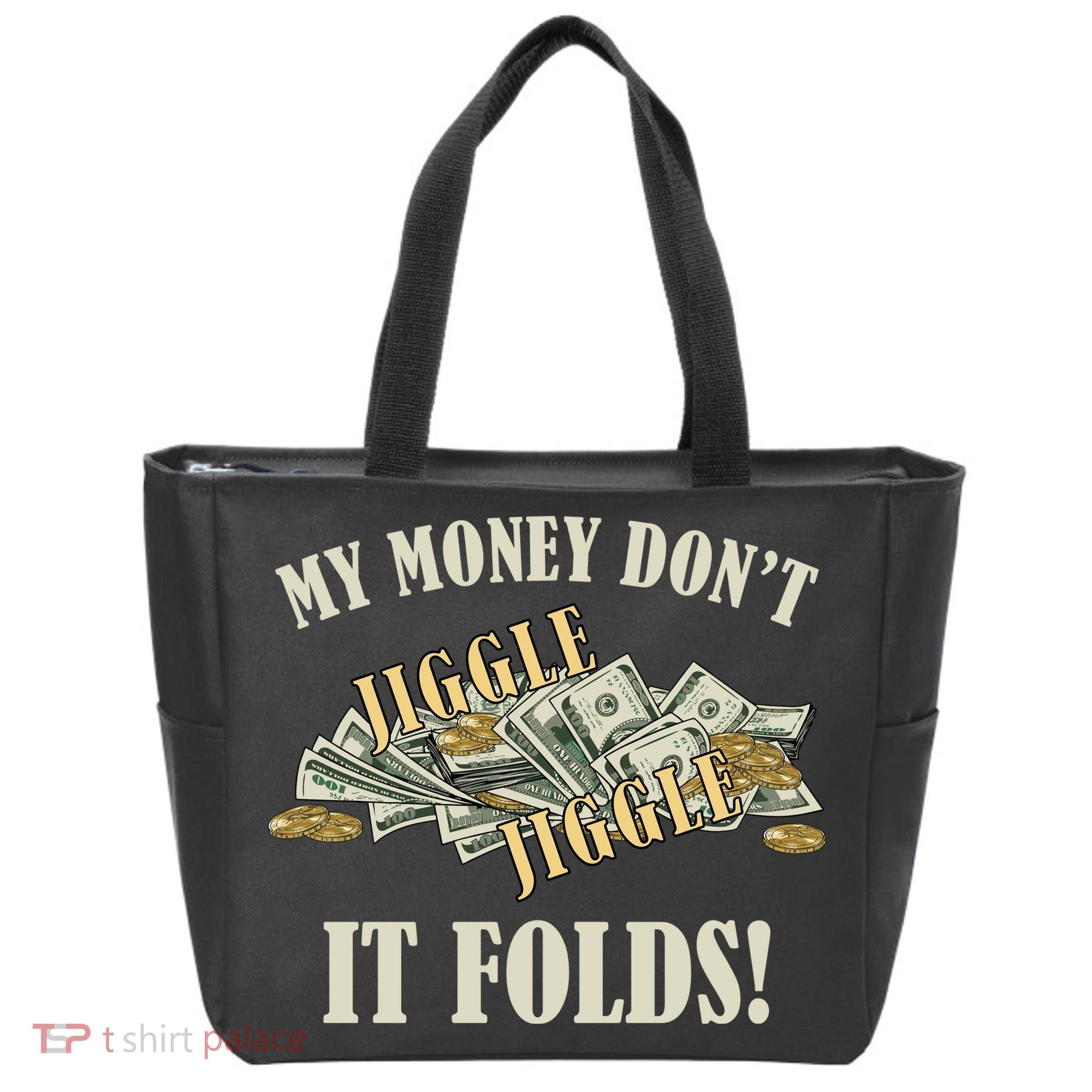 My Money Don't Jiggle Jiggle It Folds Gold Funny Meme Tote Bag