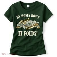My Money Don't Jiggle Jiggle It Folds Gold Funny Meme Women's T-Shirt thumb 0