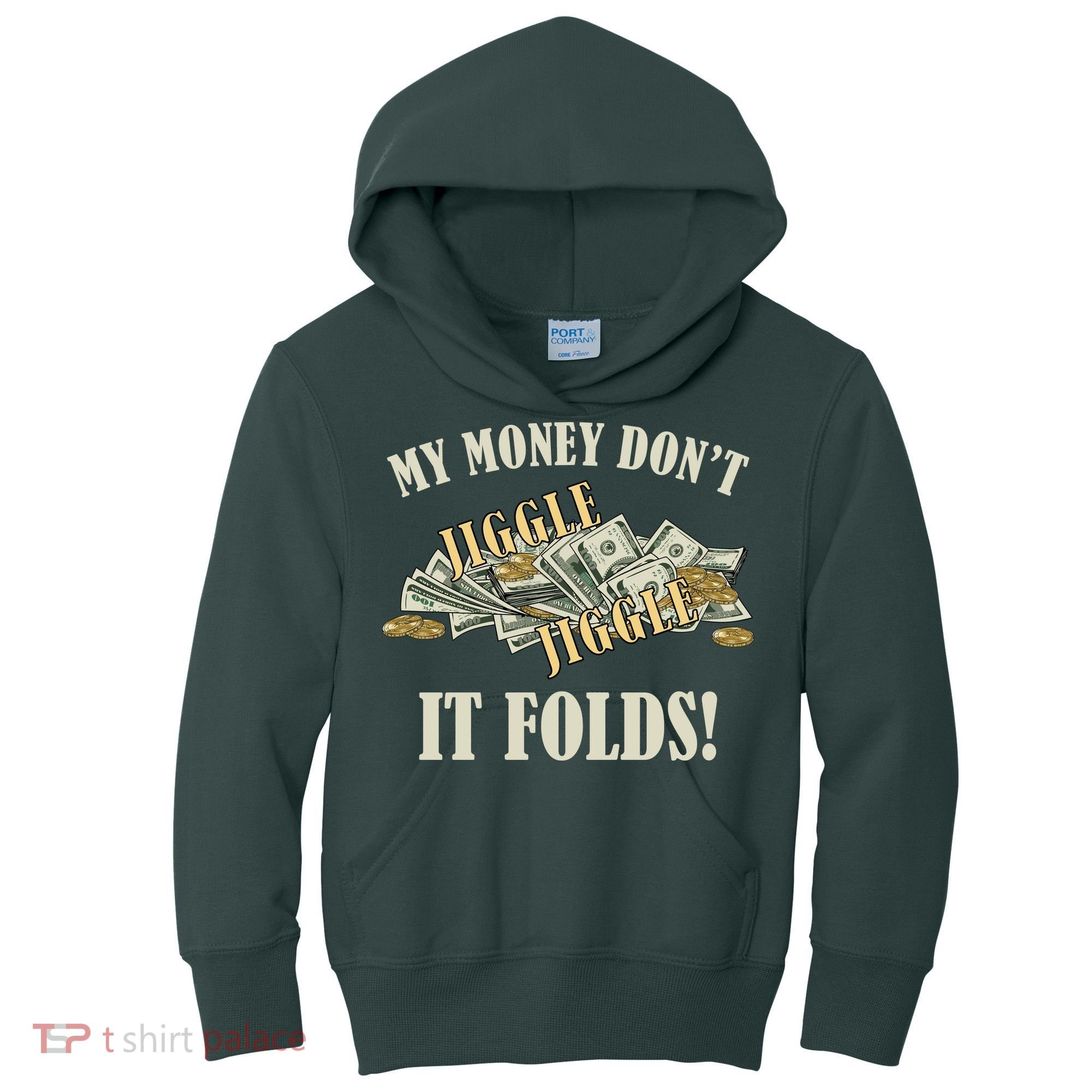 My Money Don't Jiggle Jiggle It Folds Gold Funny Meme Kids Hoodie
