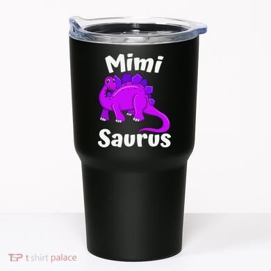 Mimisaurus Mimi Dinosaur Lover Dino Mother's Day Tumbler