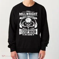 Machinist Millwright Don't Stop When Tired Stop When Done Women's Sweatshirt thumb 0