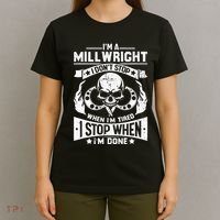 Machinist Millwright Don't Stop When Tired Stop When Done T-Shirt thumb 4