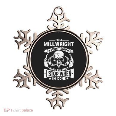 Machinist Millwright Don't Stop When Tired Stop When Done Ornament