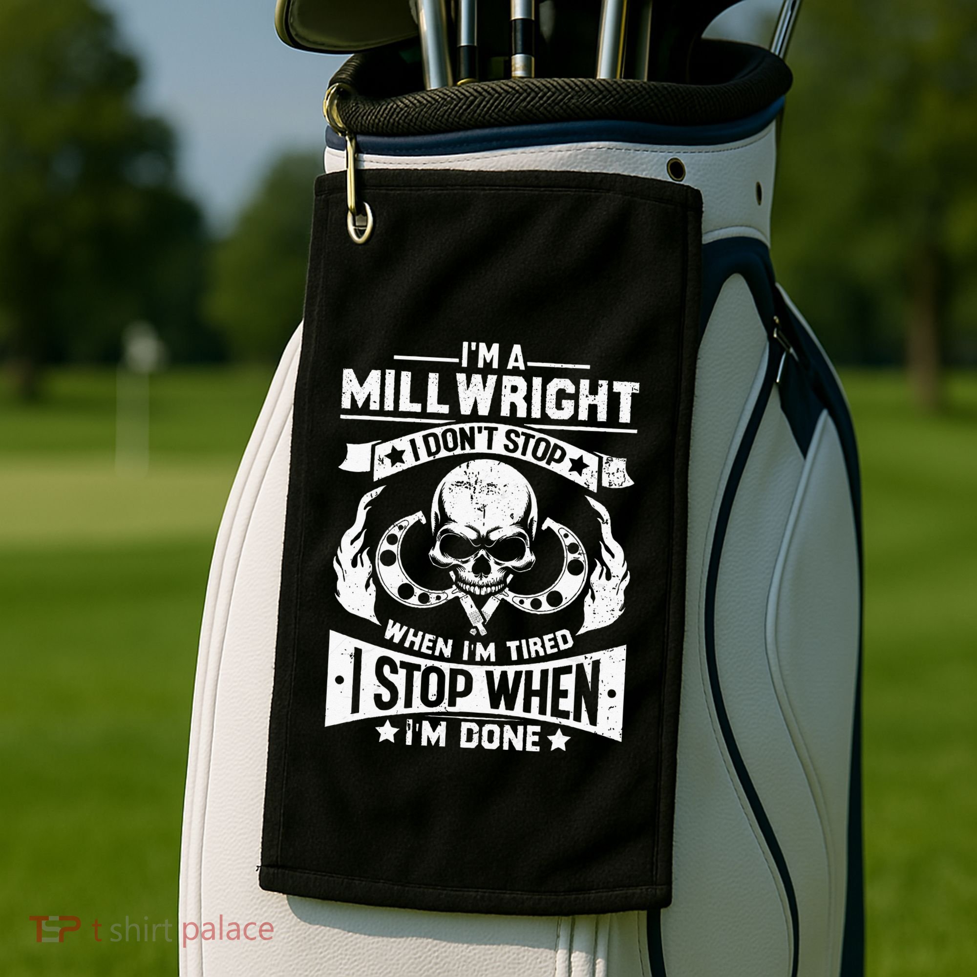 Machinist Millwright Don't Stop When Tired Stop When Done Golf Towel