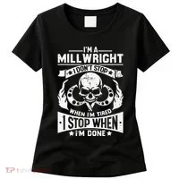 Machinist Millwright Don't Stop When Tired Stop When Done Women's T-Shirt thumb 0