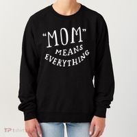 Mom Means Everything Women's Sweatshirt thumb 0