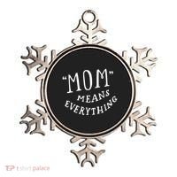 Mom Means Everything Ornament thumb 0