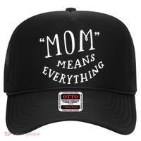 Mom Means Everything Hat thumb 0