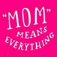 Mom Means Everything T-Shirt thumb 7